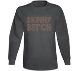 Trashy Skinny Bitch Plank Of Wood Funny Lindsay Lohan T Shirt