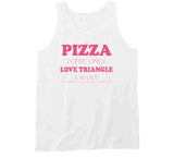 Pizza Is The Only Love Triangle I Want Funny Food Junkie Long Sleeve T Shirt