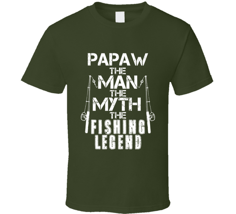 Papaw The Man The Myth The Legend T Shirt