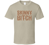 Skinny Bitch Lindsey Lohan Worn Funny Wood Branch T Shirt