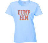 Dump Him Britany Spears Wears Funny Ladies T Shirt