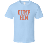 Dump Him Britany Spears Wears Funny T Shirt