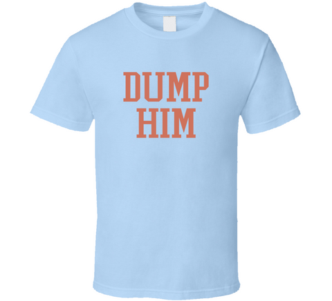 Dump Him Britany Spears Wears Funny T Shirt