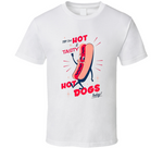 Try Our Hot And Tasty Hot Dogs Today Funny Vintage Retro T Shirt