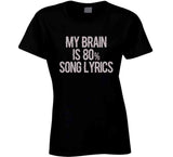 My Brain Is 80 Percent Song Lyrics Funny Music Hoodie