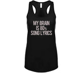 My Brain Is 80 Percent Song Lyrics Funny Music Hoodie