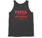 Pizza Is The Only Love Triangle I Want Funny Food Lover Hoodie