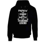 Papaw The Man The Myth The Legend T Shirt