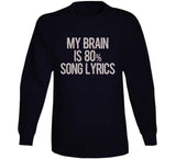 My Brain Is 80 Percent Song Lyrics Funny Music Hoodie