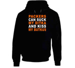 Green Bay Can Suck My Ditka And Kiss My Butkus Funny Football Sports Long Sleeve T Shirt