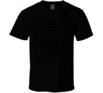 73 Years To Look This Good T Shirt