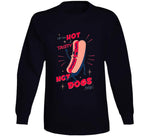 Try Our Hot And Tasty Hot Dogs Today Funny Vintage Retro T Shirt