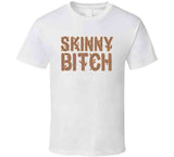 Skinny Bitch Lindsey Lohan Worn Funny Wood Branch T Shirt