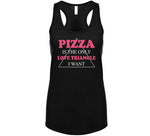 Pizza Is The Only Love Triangle I Want Funny Food Junkie Hoodie