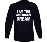 I Am The American Dream Funny Britany Spears American Ladies T Shirt