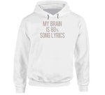 My Brain Is 80 Percent Song Lyrics Funny Music T Shirt