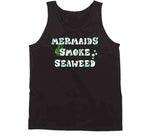 Mermaids Smoke Seaweed Funny Cannabis T Shirt