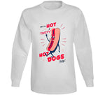 Try Our Hot And Tasty Hot Dogs Today Funny Vintage Retro T Shirt