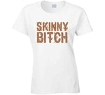 Skinny Bitch Lindsey Lohan Worn Funny Wood Branch T Shirt