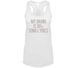 My Brain Is 80 Percent Song Lyrics Funny Music Hoodie