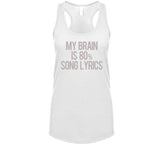 My Brain Is 80 Percent Song Lyrics Funny Music Hoodie