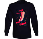 Try Our Hot And Tasty Hot Dogs Today Funny Vintage Retro Long Sleeve T Shirt
