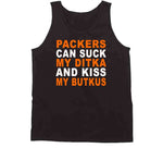 Green Bay Can Suck My Ditka And Kiss My Butkus Funny Football Sports T Shirt