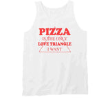 Pizza Is The Only Love Triangle I Want Funny Food Lover Hoodie